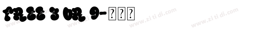 free 3 or 9字体转换